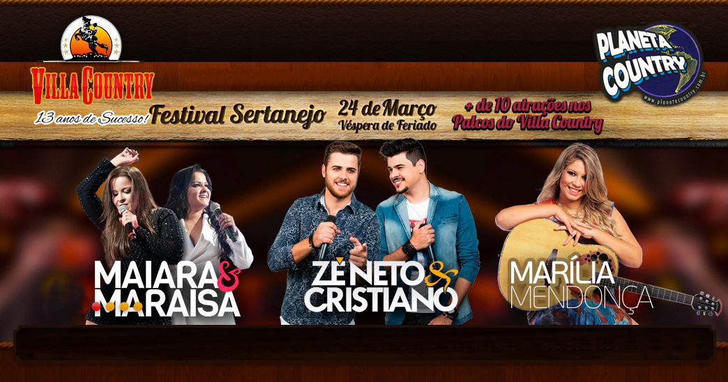 Villa Country traz para 8º Festival Sertanejo Zé Neto & Cristiano, Maiara & Maraísa e Marília Mendonça 41