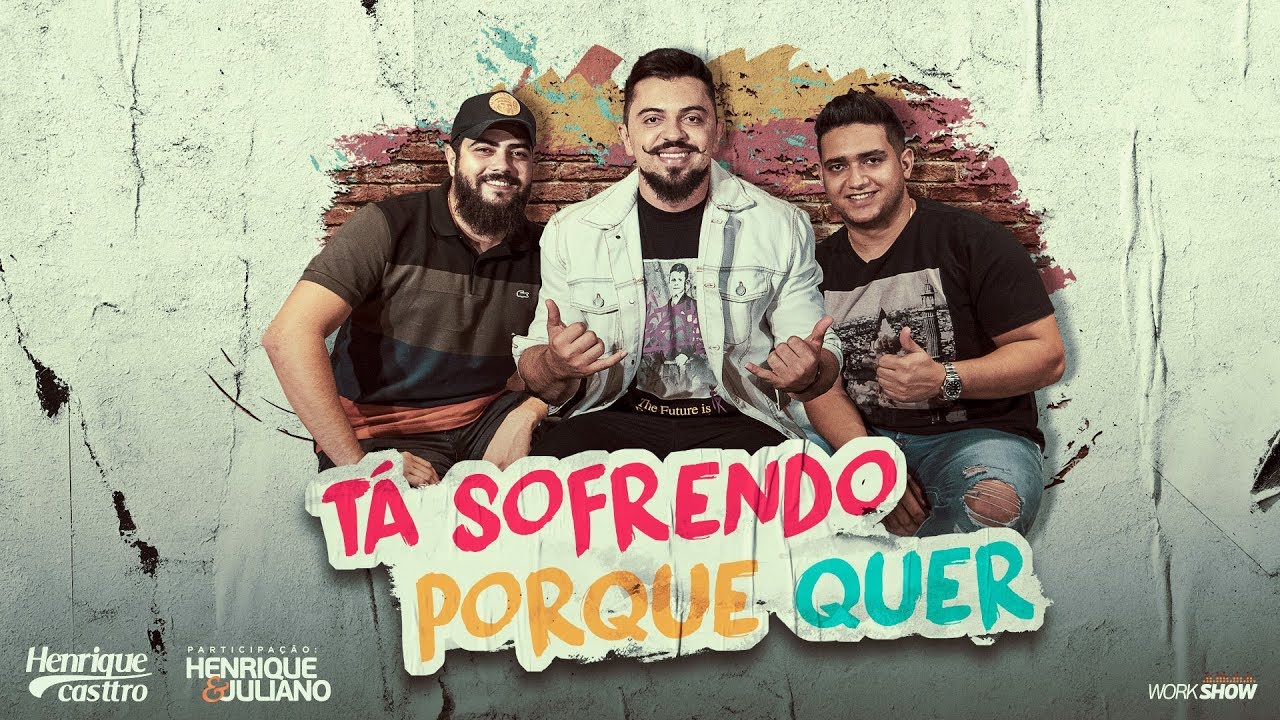 Henrique Casttro lança “Tá Sofrendo Porque Quer” com Henrique & Juliano em seu canal do YouTube 41