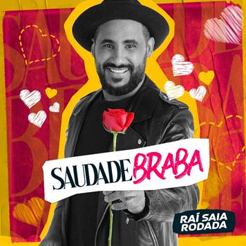 Raí Saia Rodada lança álbum “Saudade Braba” nesta sexta (26) 42