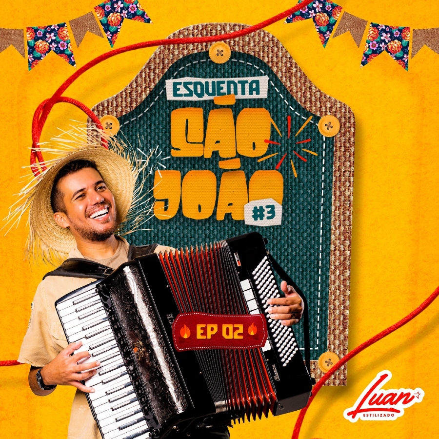 Luan Estilizado lança segunda parte do EP "Esquenta São João 3" 42