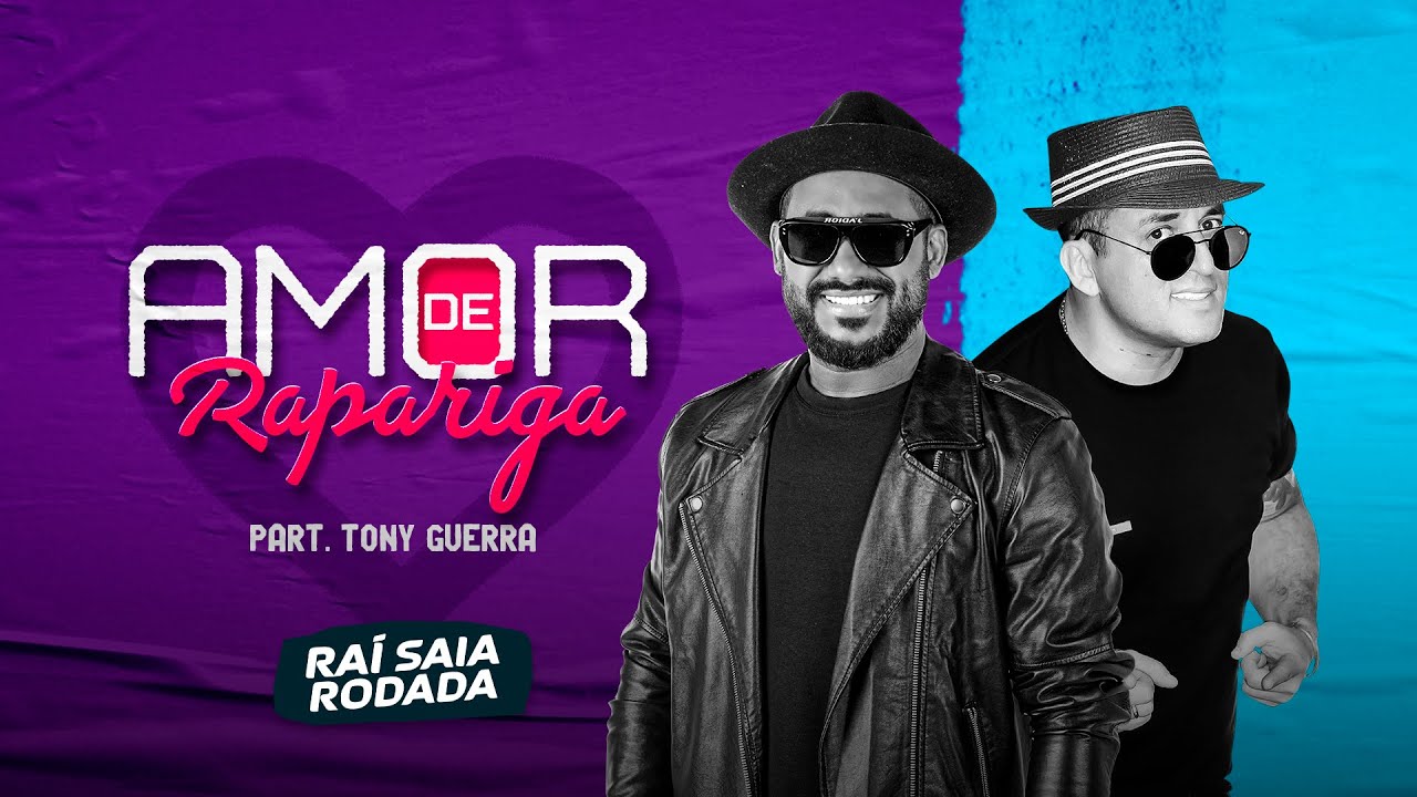 Raí Saia Rodada lança clipe de “Amor de Rapariga”, com participação de Tony Guerra 41
