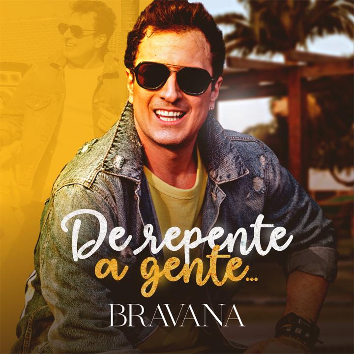 Bravana lança o single “De Repente a Gente” 42