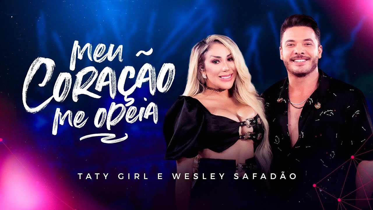 Parceria de Taty Girl com Wesley Safadão viraliza no final de semana de estreia e ultrapassa 4 milhões de visualizações 41