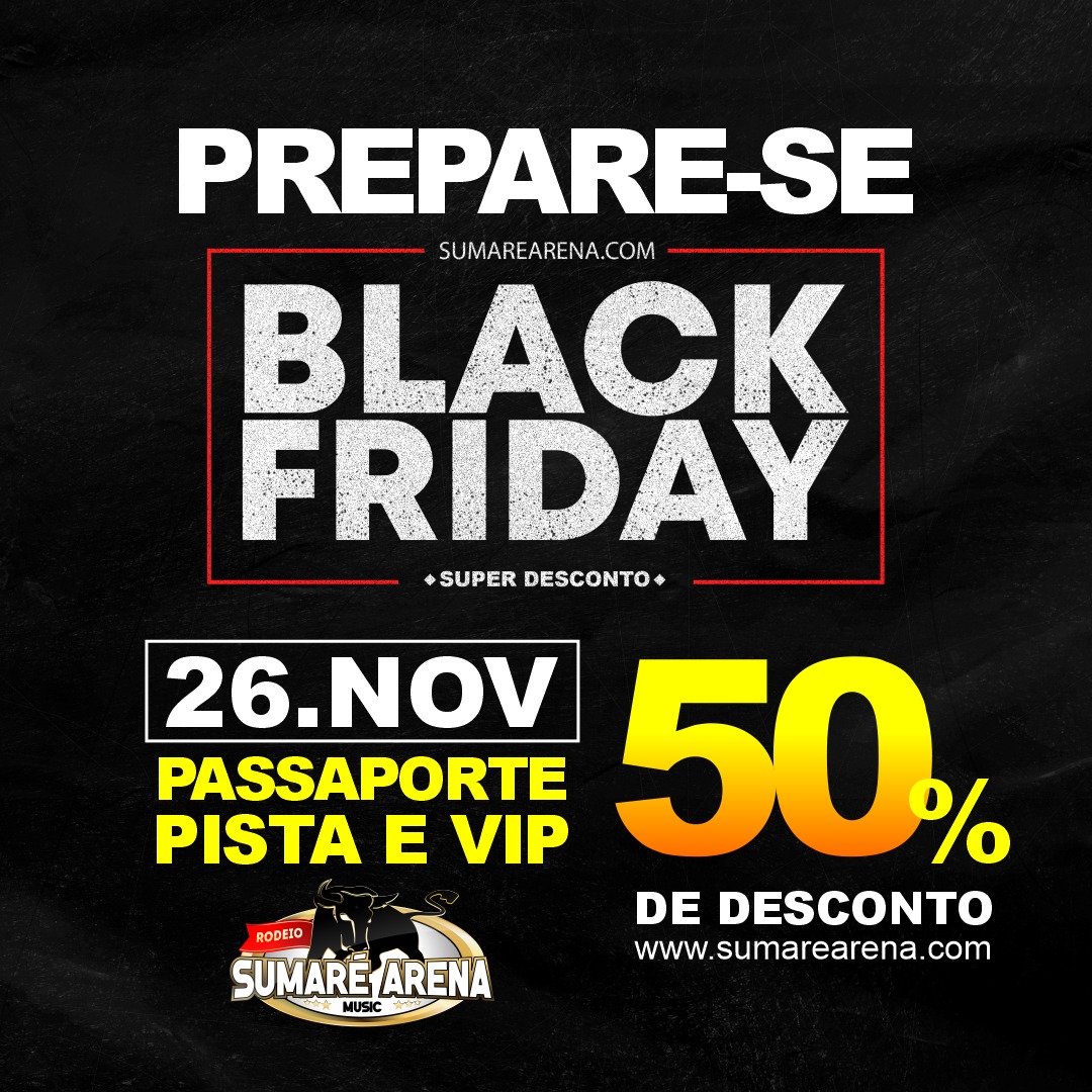 Sumaré Arena Music promove super desconto através da Black Friday 42