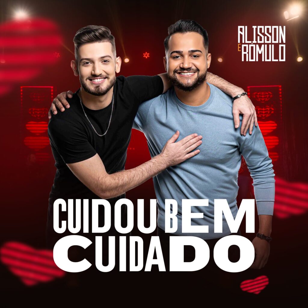 Alisson & Rômulo Alisson & Rômulo apresentam o novo single “Cuidou Bem Cuidado”- Lançamento acontece nesta sexta-feira (21/07) - Alisson & Rômulo Alisson & Rômulo apresentam o novo single “Cuidou Bem Cuidado”- Lançamento acontece nesta sexta-feira (21/07) -