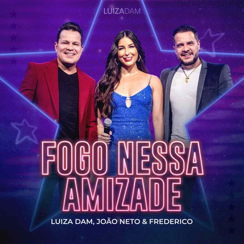 LUIZA DAM LUIZA DAM LANÇA MÚSICA COM PARTICIPAÇÃO DE JOÃO NETO & FREDERICO LUIZA DAM LUIZA DAM LANÇA MÚSICA COM PARTICIPAÇÃO DE JOÃO NETO & FREDERICO
