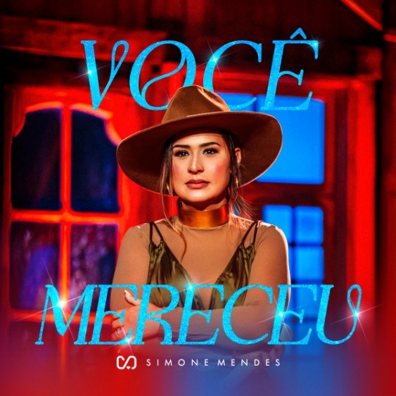 Simone Mendes Simone Mendes apresenta hoje seu novo hit: O single e clipe de “Você Mereceu” Simone Mendes Simone Mendes apresenta hoje seu novo hit: O single e clipe de “Você Mereceu”
