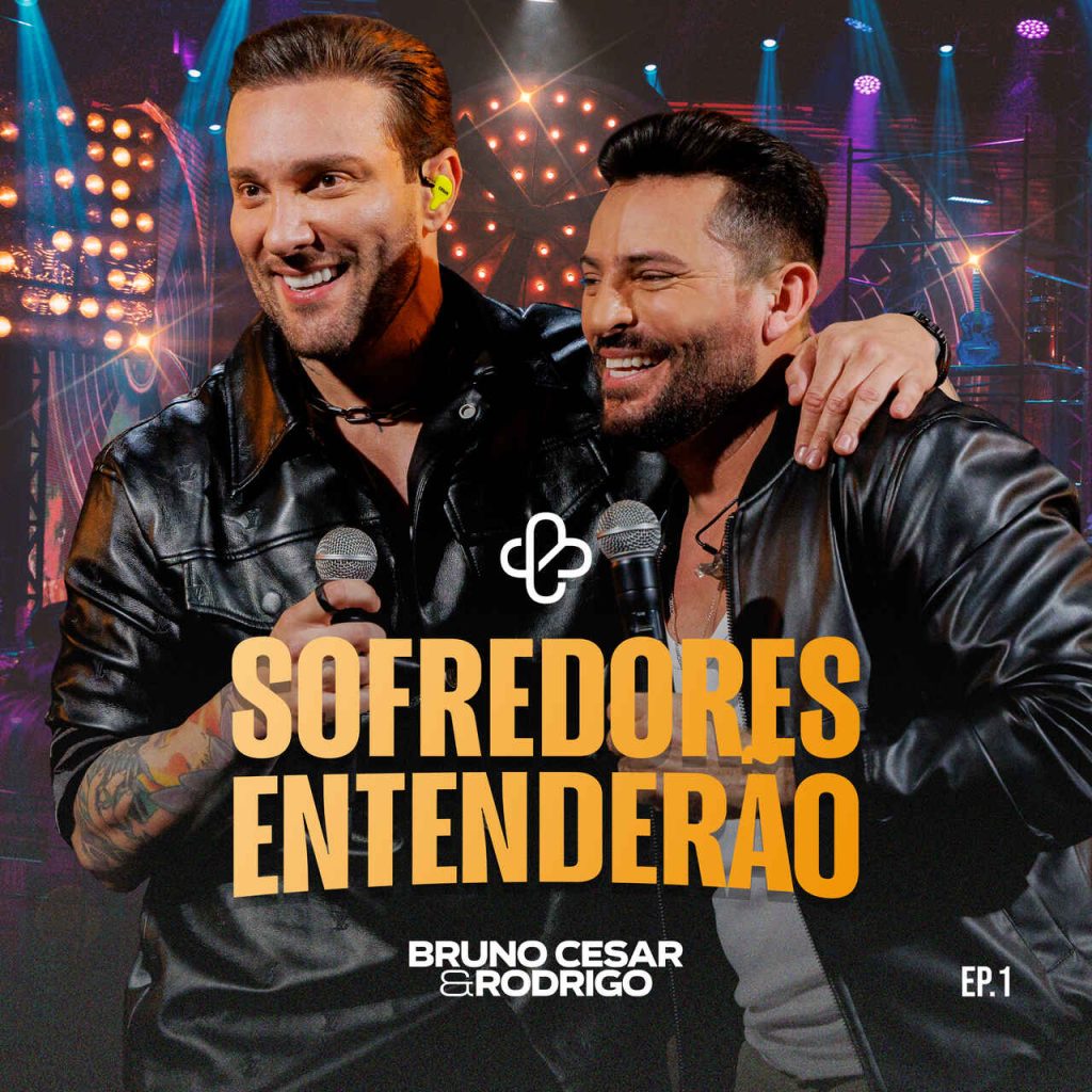 Bruno César & Rodrigo Bruno César & Rodrigo lançaram o EP 1 do projeto “Sofredores Entenderão”, com a inédita “Ai Onti Eu Bebi” Bruno César & Rodrigo Bruno César & Rodrigo lançaram o EP 1 do projeto “Sofredores Entenderão”, com a inédita “Ai Onti Eu Bebi”