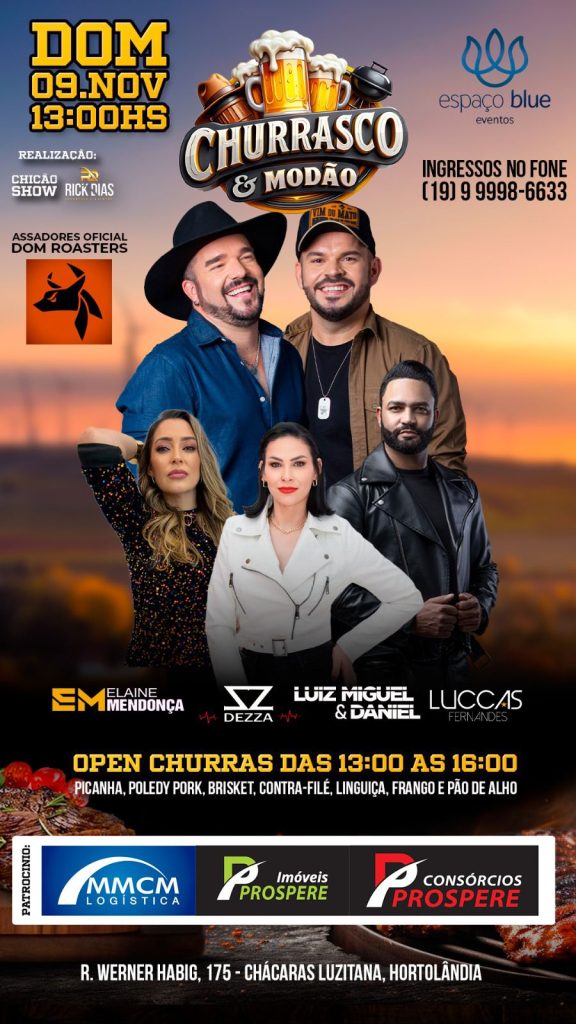 1ª Churrasco & Modão 1ª Churrasco & Modão agita a cidade de Hortolândia com grandes shows 1ª Churrasco & Modão 1ª Churrasco & Modão agita a cidade de Hortolândia com grandes shows