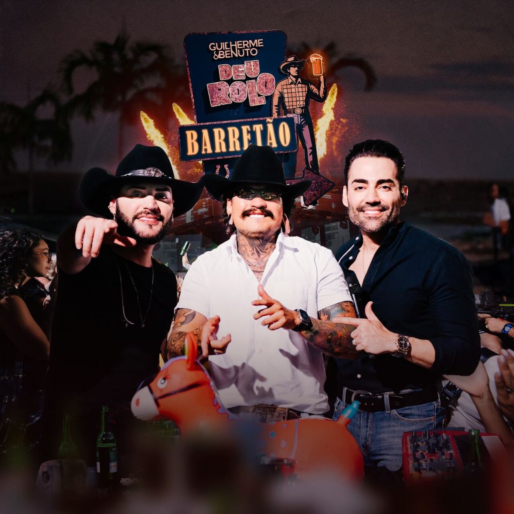 Guilherme & Benuto e Jiraya Uai agitam o lançamento "Deu Rolo no Barretão (Verão)" Guilherme & Benuto e Jiraya Uai agitam o lançamento "Deu Rolo no Barretão (Verão)"